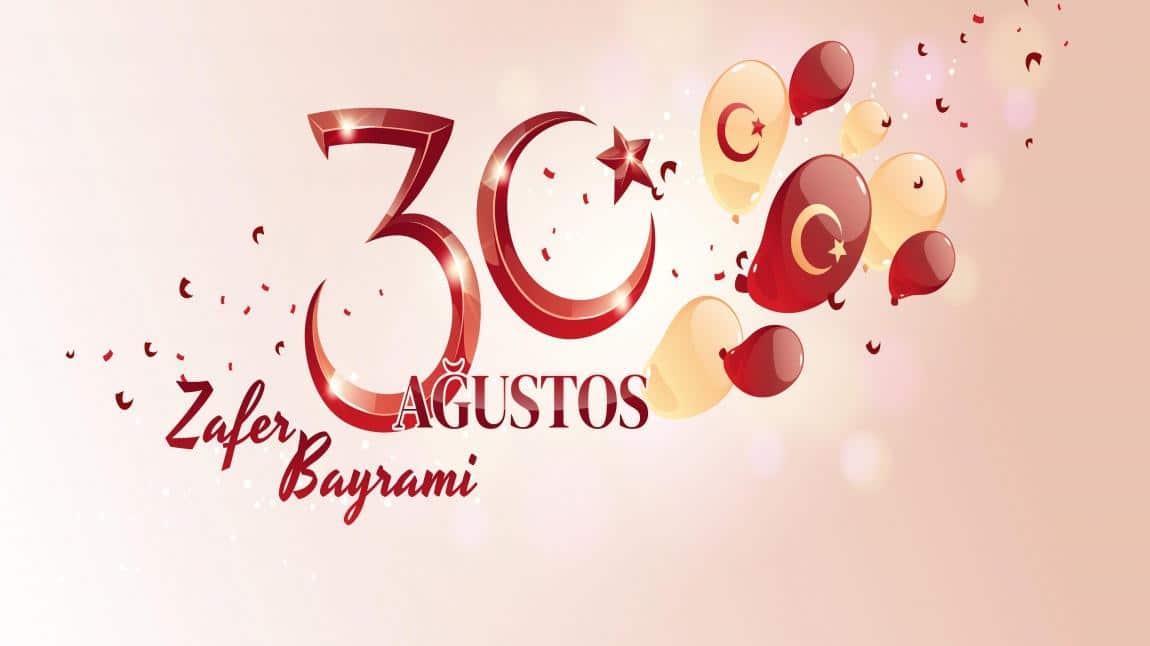 30 Ağustos Zafer Bayramı Kutlama Mesajı